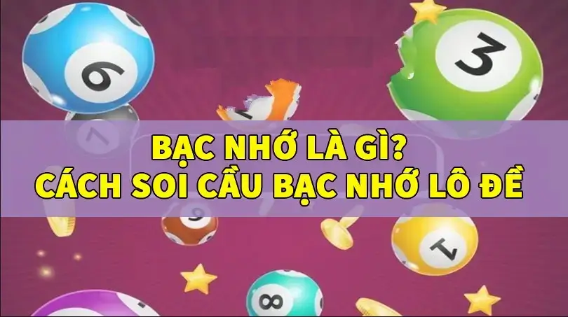 Bạc nhớ lô đề là gì?